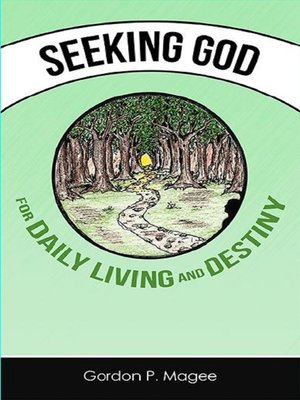 cover image of Seeking God for Daily Living and Destiny